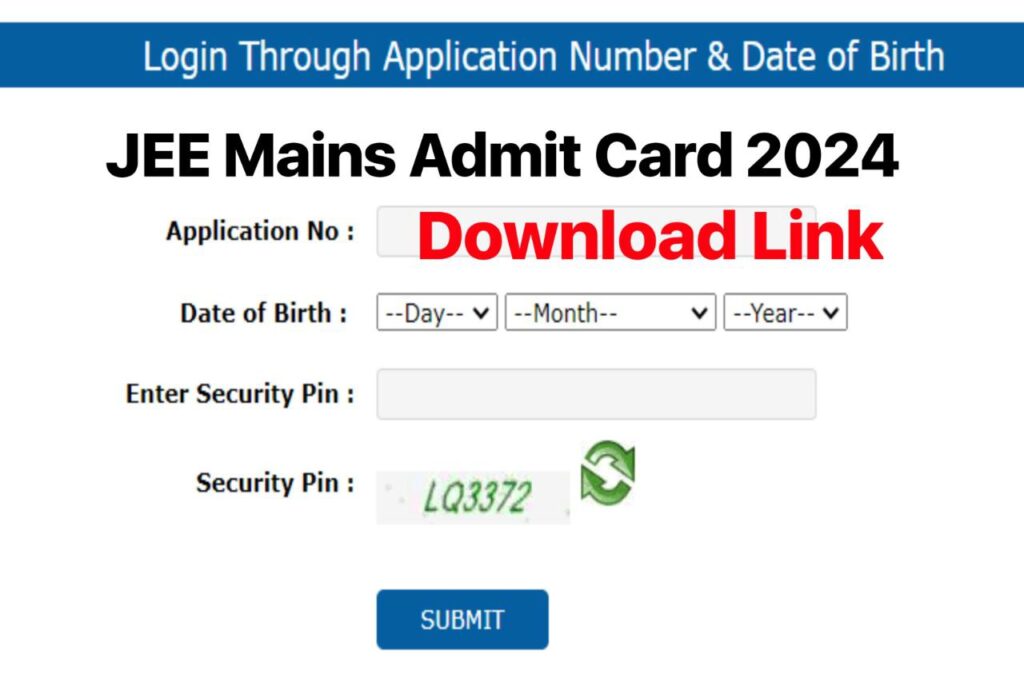 JEE Main Admit Card 2024 Download, Exam City Slip, Exam Date @jeemain.nta.nic.in