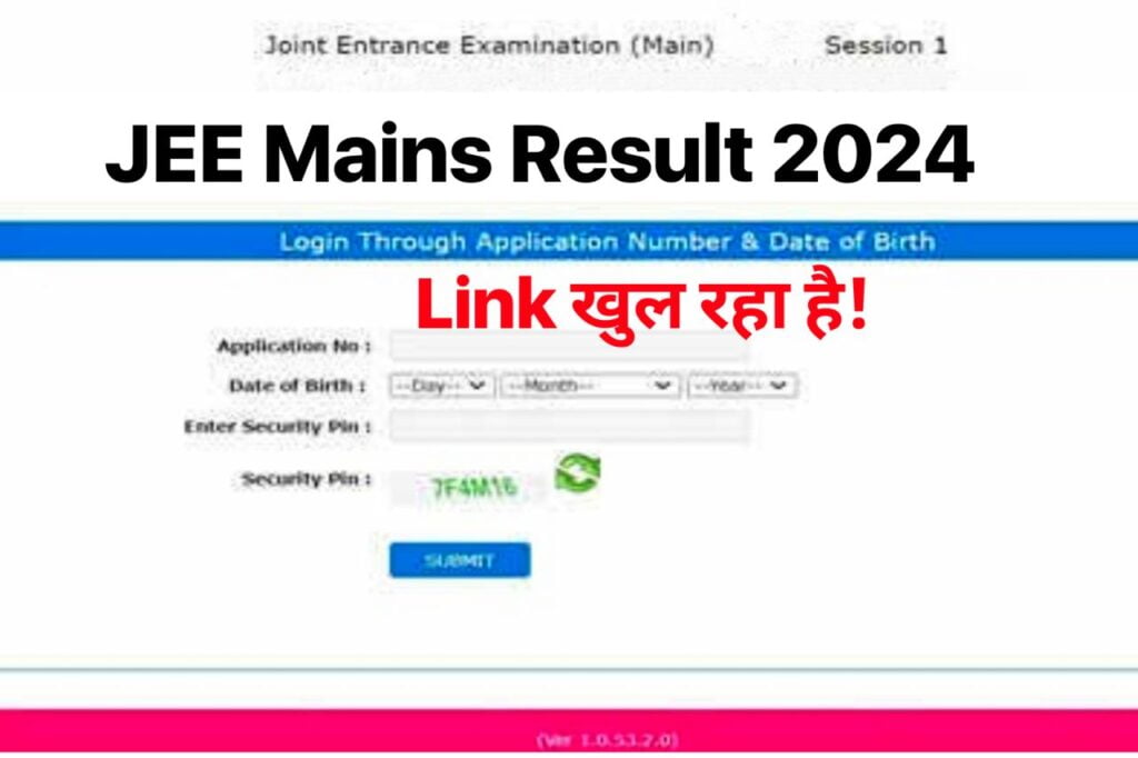 JEE Mains Result 2024 Live – Check Result, Cut Off Marks @jeemain.nta.ac.in