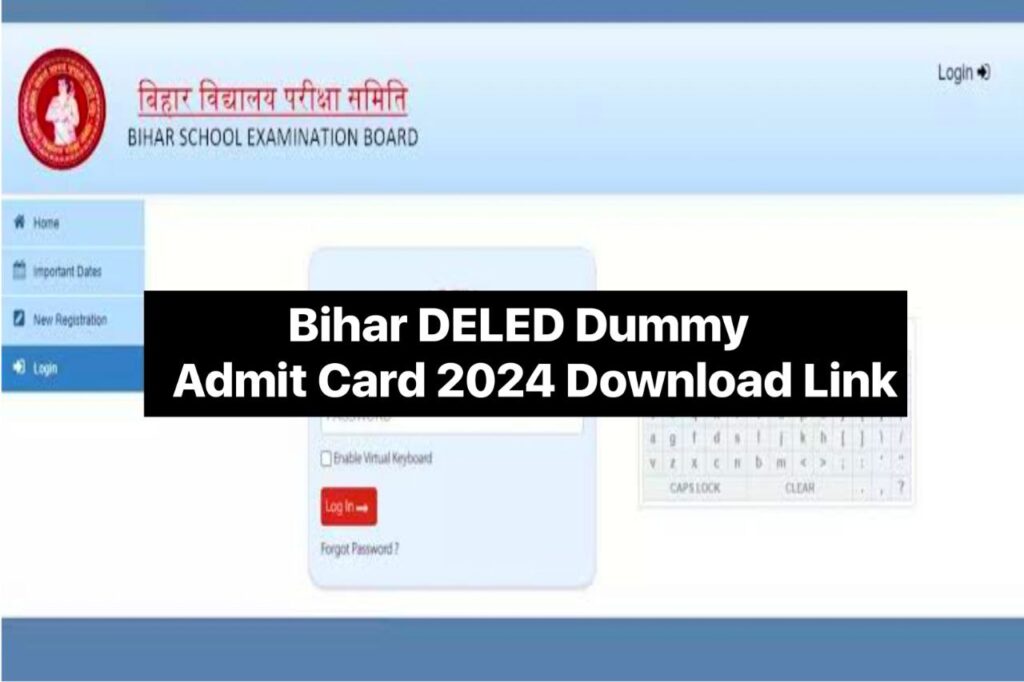Bihar DELED Dummy Admit Card 2024 Download Link – Form Correction Online, Date @deledbihar.com
