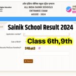 AISSEE Sainik School Result 2024, Sainik School Cut Off Marks 6th & 9th @exams.nta.ac.in