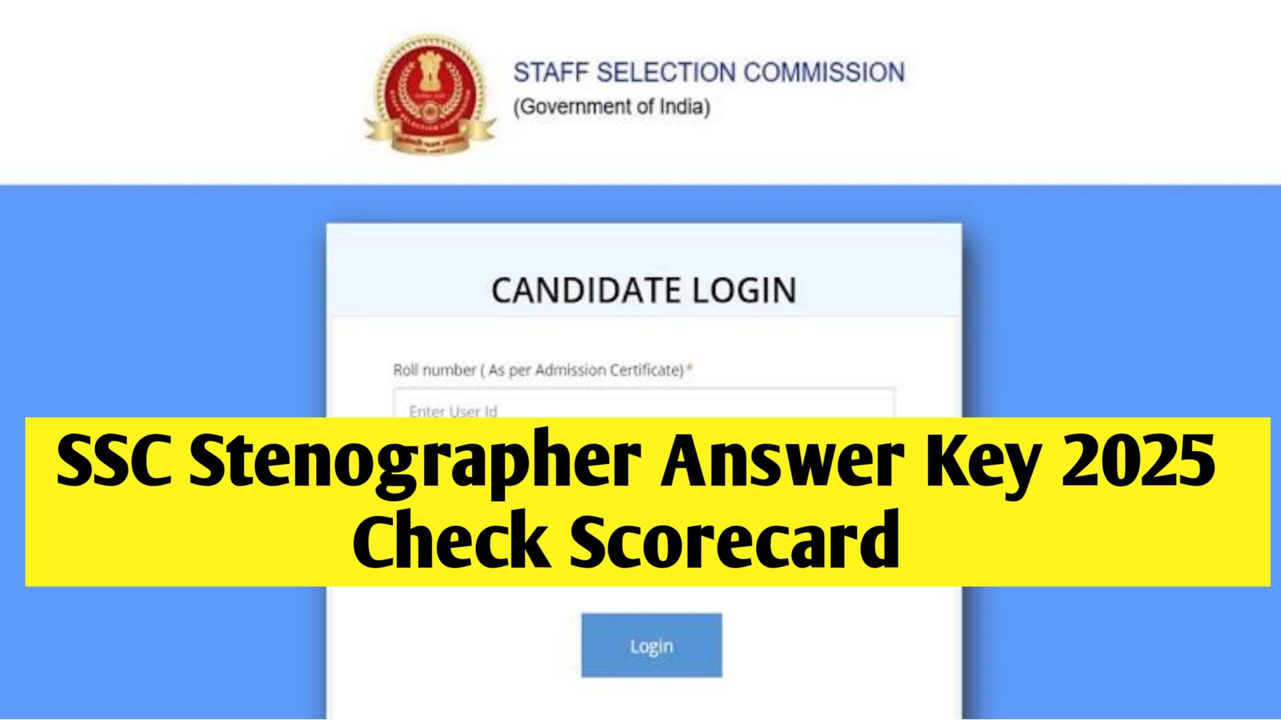 SSC Stenographer Answer Key 2025, Response Sheet PDF