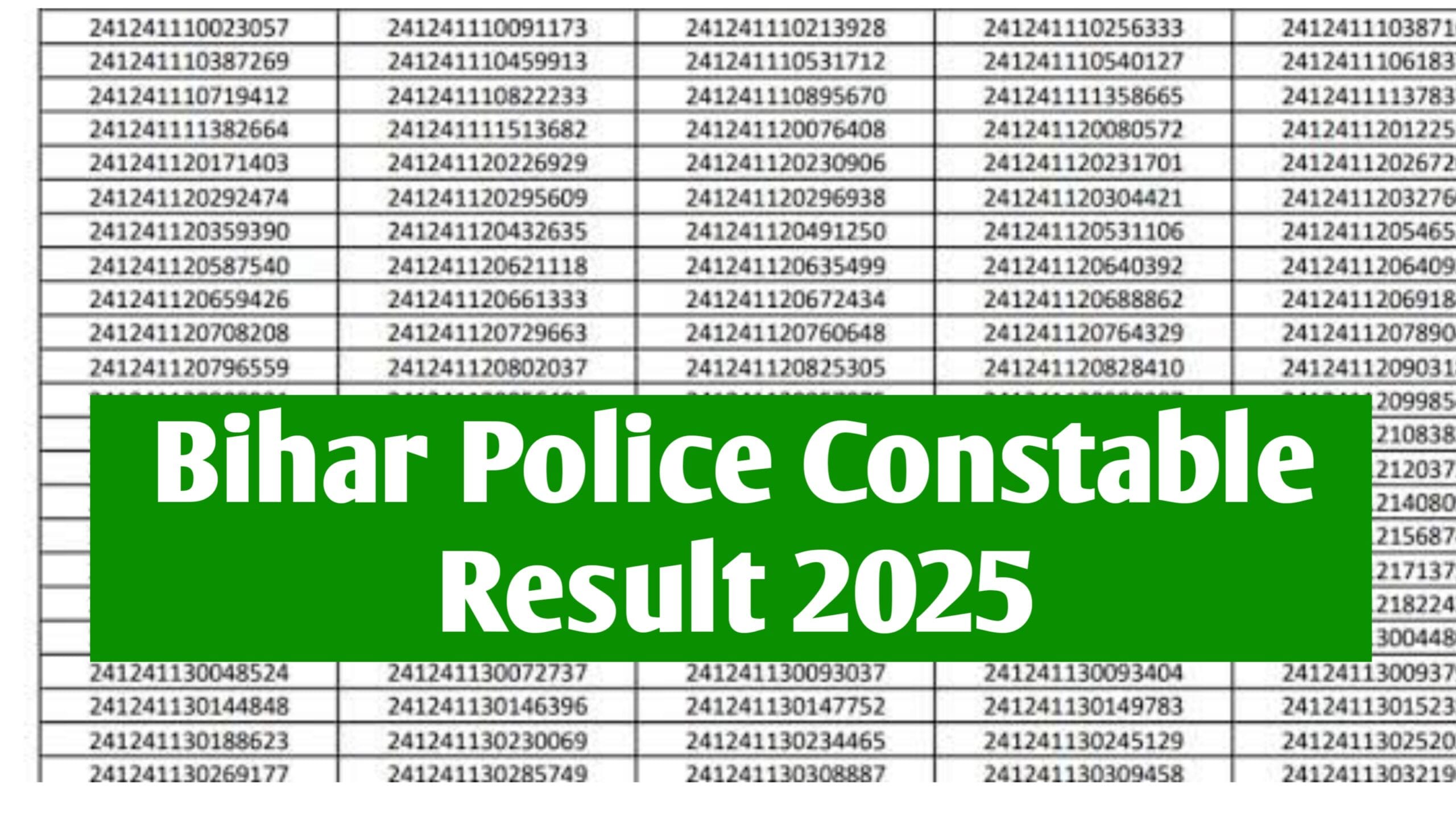 Bihar Police Constable Result 2025: रिजल्ट और Cut Off यहां से चेक करें