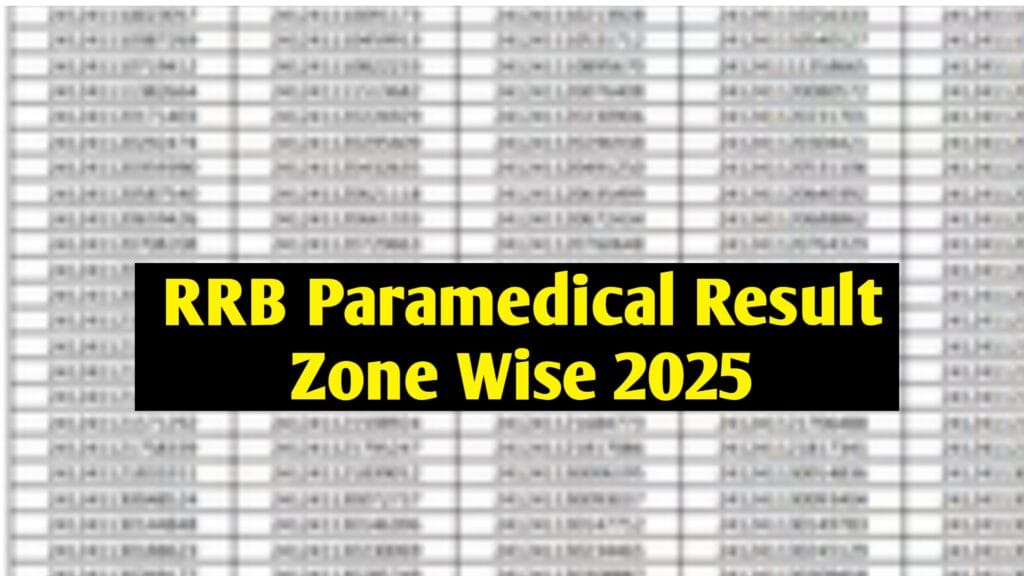 RRB Paramedical Result 2025: ऐसे चेक करें Staff Nurse & Other Posts Merit List PDF & Cut Off