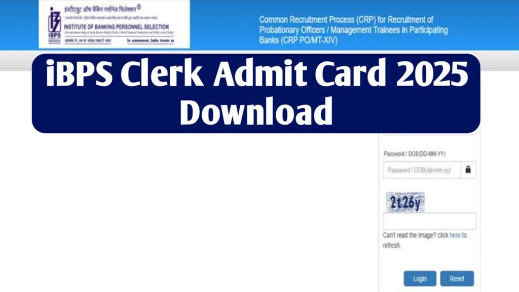 IBPS Clerk Prelims Admit Card 2025: Hall Ticket Download