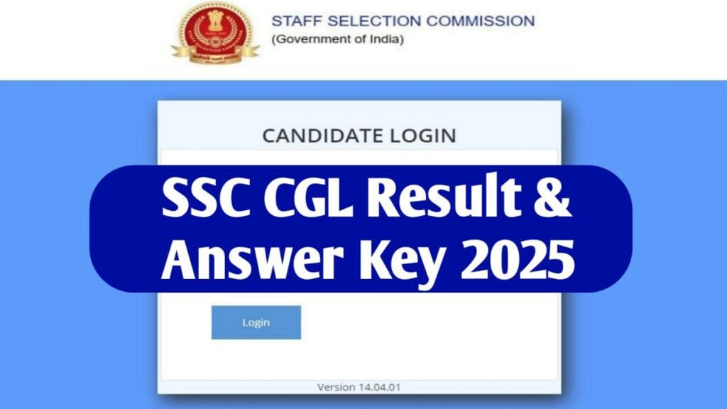 SSC CGL Result 2025 : Check Scorecard, CGL Answer Key & Cut Off Marks