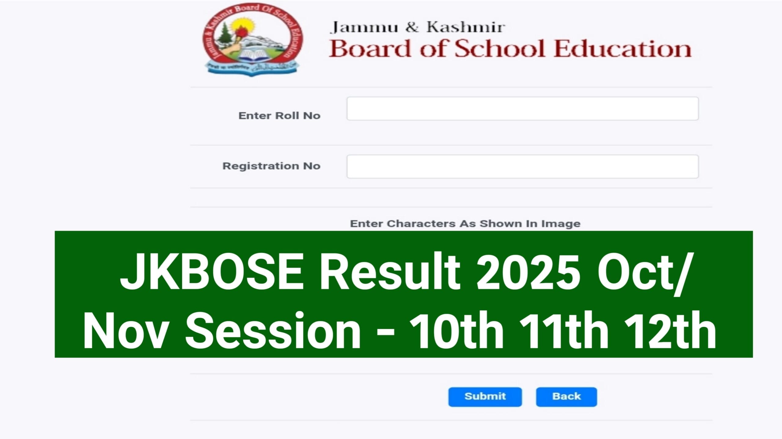 JKBOSE Result 2025 Oct/Nov Session - 10th 11th 12th Kashmir Board Result @jkbose.nic.in: