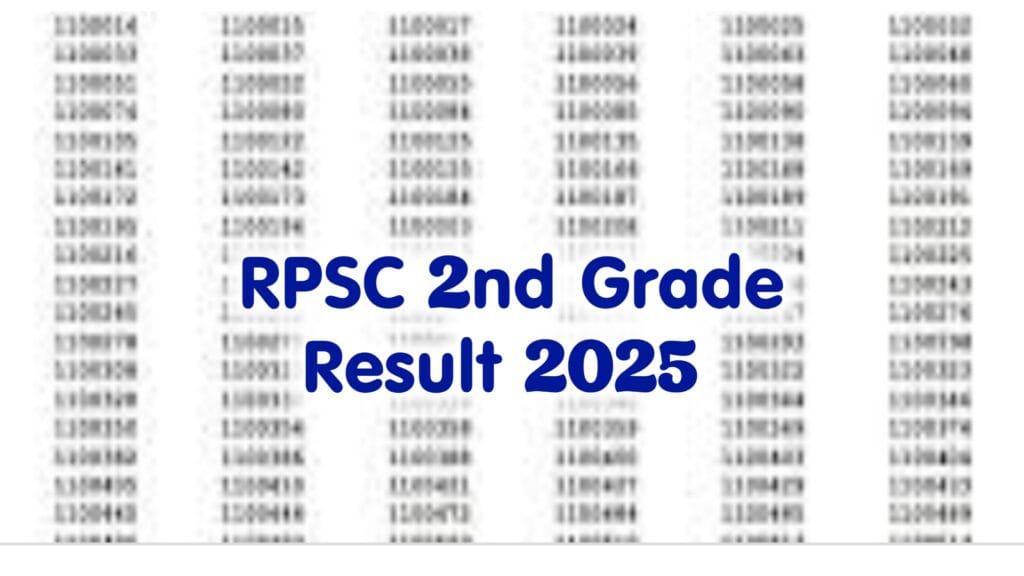 RPSC 2nd Grade Result 2025 at rpsc.rajasthan.gov.in, ऐसे चेक करें Senior Teacher Result 