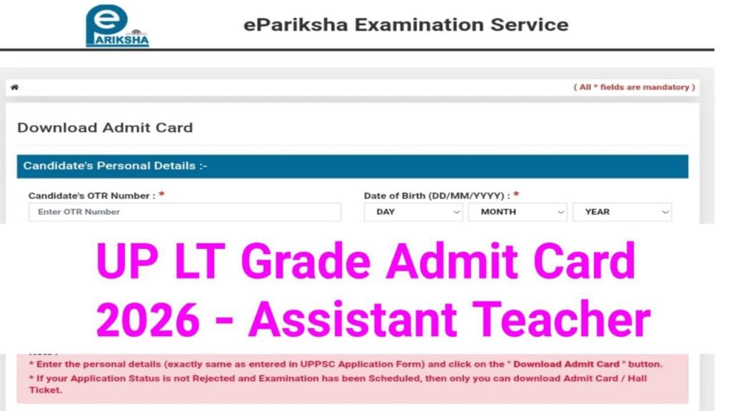 UPPSC LT Grade Admit Card 2026 Out at uppsc.up.nic.in: Assistant Teacher का एडमिट कार्ड ऐसे डाउनलोड करें