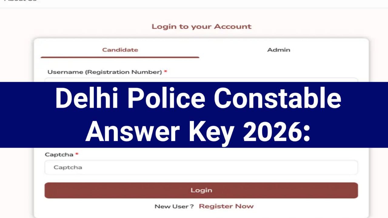 Delhi Police Constable Answer Key 2026: Response Sheet Pdf ऐसे चेक करें