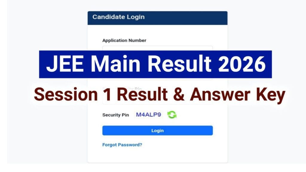 JEE Main Result 2026 Session 1 (कैसे देखें): Answer Key, Scorecard & Toppers list ऐसे देखें