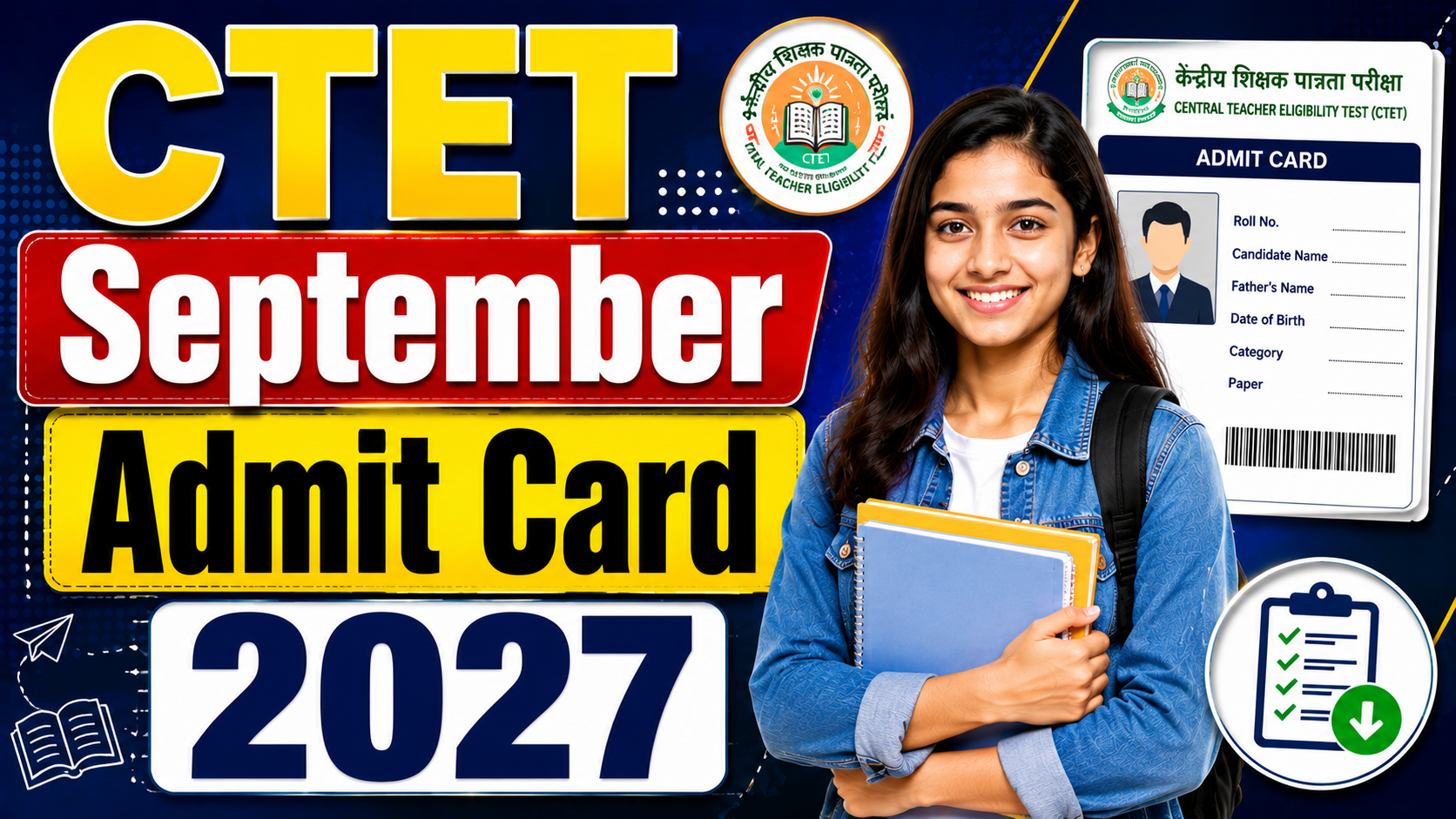 CTET September Admit Card 2026 Download : Admit Card & Exam City Slip View